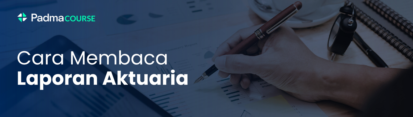 membaca-laporan-aktuaria